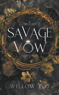 Savage Vow - Willow Fox