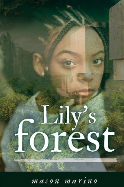 Lily's Forest - Mason Marino