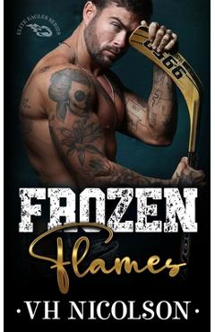 Poza produsului Frozen Flames: A Rekindled Ice Hockey Romance - Wander Aguiar