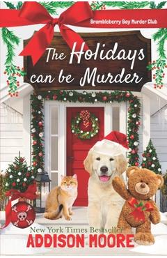 Coperta cărții 'The Holidays can be Murder - Addison Moore'