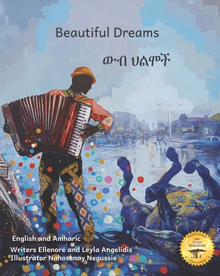 Beautiful Dreams: Music And Horses in Amharic and English - Leyla Angelidis