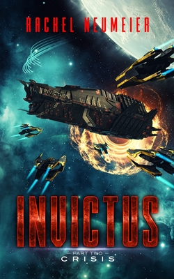 Invictus: Crisis - Rachel Neumeier