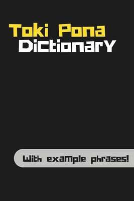 Toki Pona Dictionary: Learn Toki Pona with example phrases! - Edward Leoni