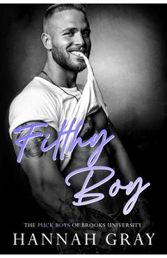 Coperta cărții 'Filthy Boy - Hannah Gray'