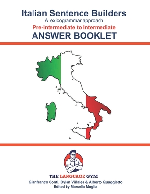 Italian Sentence Builders - Pre-intermediate to Intermediate - ANSWER BOOKLET - Dylan Viñales