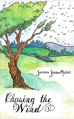 Chasing The Wind: A Copper Country Mystery - Sandra Seaton Michel