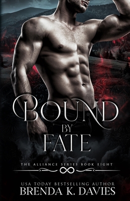 Bound by Fate (The Alliance Book 8) - Brenda K. Davies