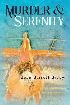 Murder & Serenity: A Mature Romance Mystery - Joan Barrett Brady