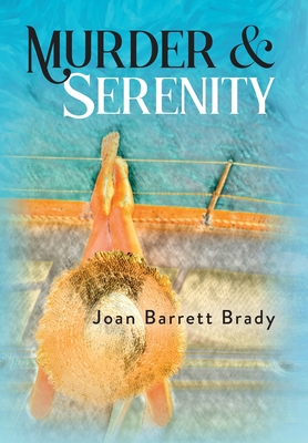 Murder & Serenity: A Mature Romance Mystery - Joan Barrett Brady