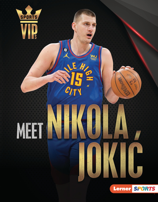 Meet Nikola Jokic: Denver Nuggets Superstar - David Stabler