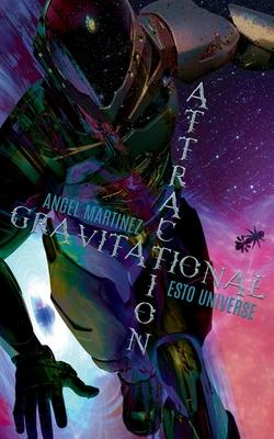 Gravitational Attraction - Erika Orrick