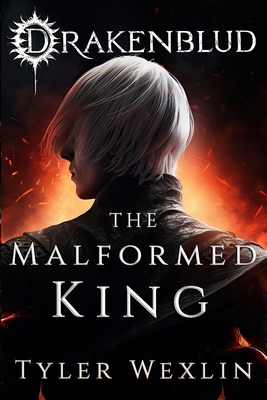 Drakenblud: The Malformed King (A Dark Fantasy Horror Novel) - Ana Joldes