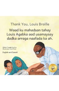 Poza produsului Thank You, Louis Braille: Reading and Writing with Fingertips in English and Somali - Ready Set Go Books