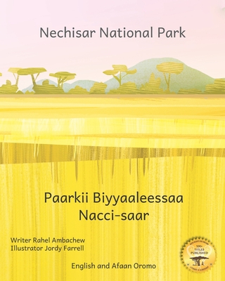 Nechisar National Park: Learn To Count with Ethiopian Animals in English and Afaan Oromo - Ready Set Go Books
