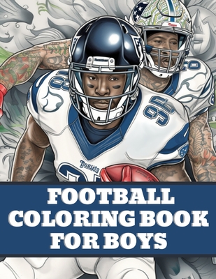 Football Coloring Book: American Football Sports Book For Boys - Brynhaven Books