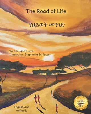 The Road of Life: A Visual Journey in English and Amharic - Ready Set Go Books