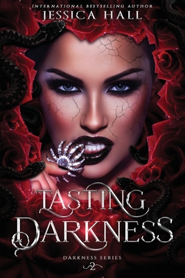 Tasting Darkness - Jessica Hall