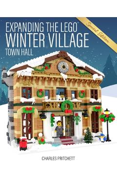 Coperta cărții 'Expanding the Winter Village: Special Edition: Town Hall - Charles Pritchett'