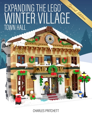 Expanding the Winter Village: Special Edition: Town Hall - Charles Pritchett