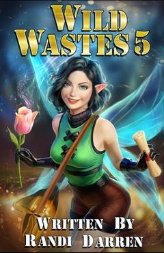 Coperta cărții 'Wild Wastes 5 - Randi Darren'