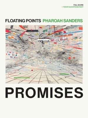 Floating Points & Pharoah Sanders - Promises: Full Score + Tenor Saxophone Part - Pharoah Sanders
