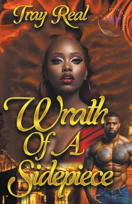 Wrath Of A Sidepiece - Author Tray Real