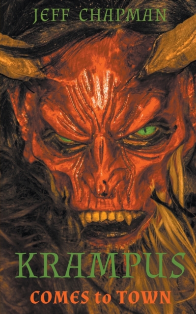 Krampus Comes to Town - Jeff Chapman