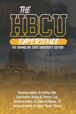 Coperta cărții 'The HBCU Experience: The Grambling State University Edition - Esq Ahvery N. Thomas'