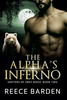 The Alpha's Inferno - Reece Barden