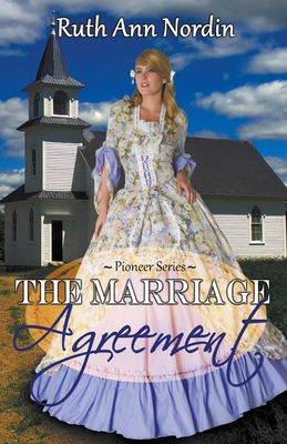 The Marriage Agreement - Ruth Ann Nordin