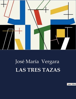 Las Tres Tazas - José María Vergara