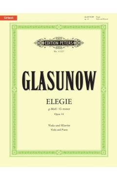 Coperta cărții 'Elegy in G Minor Op. 44 for Viola and Piano: Urtext - Alexander Glazunov'