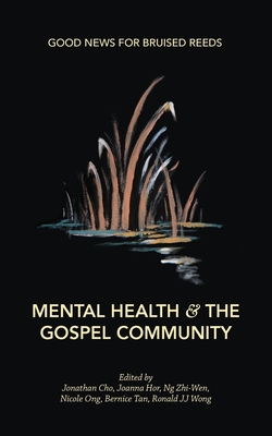 Mental Health & the Gospel Community - Ronald Jj Wong