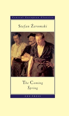 The Coming Spring - Stefan Żeromski