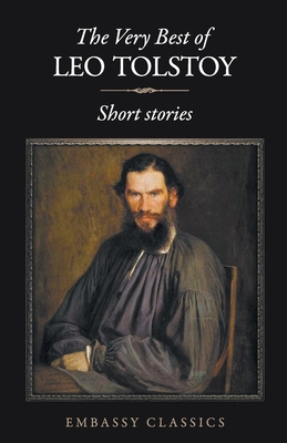 The Very Best Of Leo Tolstoy - Leo Tolstoy