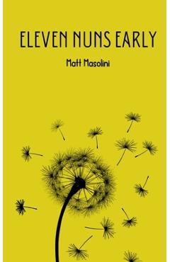 Coperta cărții 'Eleven Nuns Early - Matt Masolini'