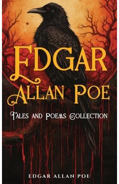 Coperta cărții 'Edgar Allan Poe Tales and Poems Collection - Edgar Allan Poe'
