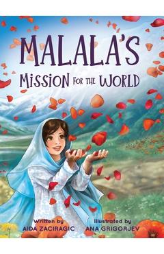 Coperta cărții 'Malala's Mission for the World: A Children's Book About Bravery and the Fight for Girls' Education for Kids Ages 6-10 -'