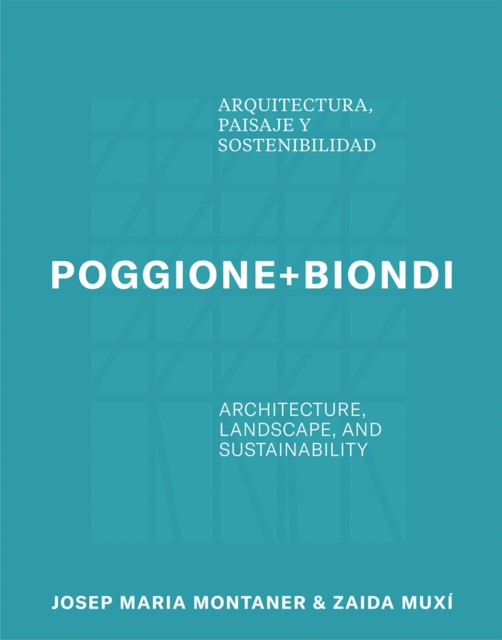 Poggione+biondi: Architecture, Landscape and Sustainability - Susel Biondi