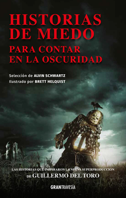 Coperta cărții 'Historias de Miedo Para Contar En La Oscuridad - Brett Helquist'