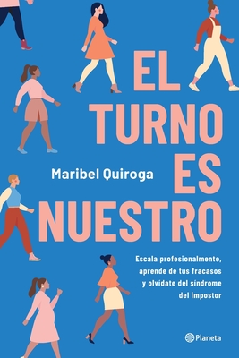 El Turno Es Nuestro - Maribel Quiroga
