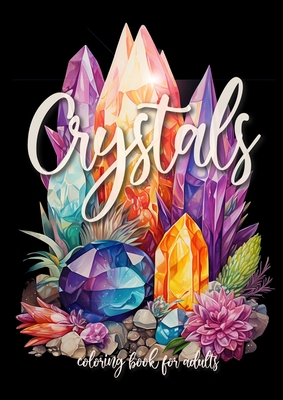 Crystals Coloring Book for Adults: Street Art Graffiti Coloring Book for Adults Street Art Coloring Book for teenagers grayscale Street Art Coloring B - Monsoon Publishing