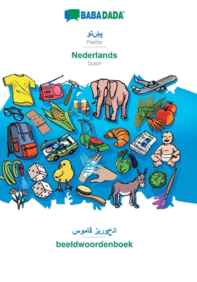 BABADADA, Pashto (in arabic script) - Nederlands, visual dictionary (in arabic script) - beeldwoordenboek: Pashto (in arabic script) - Dutch, visual d - Babadada Gmbh