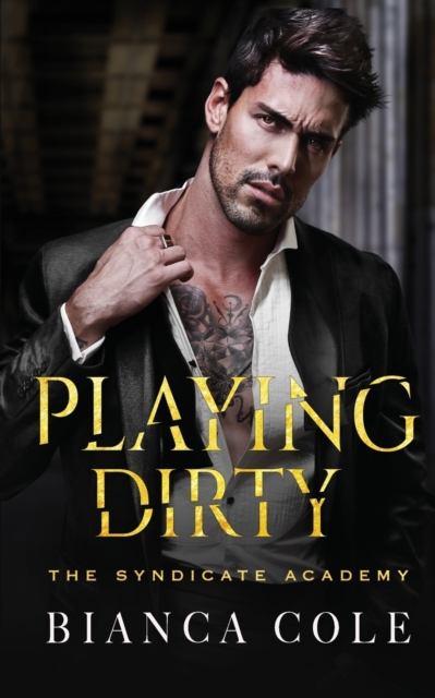 Playing Dirty - Bianca Cole