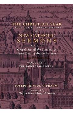 Coperta cărții 'The Christian Year: Vol. 5 (The Sanctoral Cycle II) - Joseph Rivius'