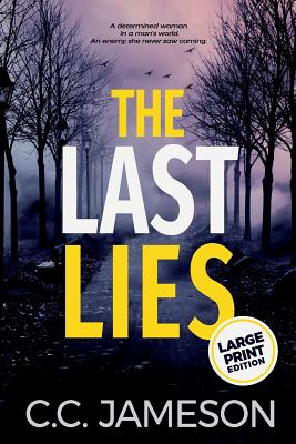 The Last Lies - C. C. Jameson