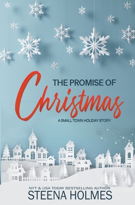 The Promise of Christmas - Steena Holmes
