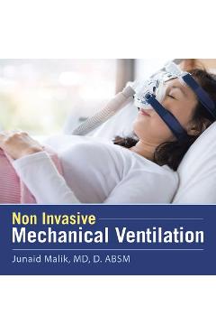 Coperta cărții 'Non Invasive Mechanical Ventilation - Junaid Malik D. Absm'