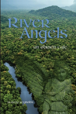 River Angels: An O'Brien Tale - Stacey Reynolds