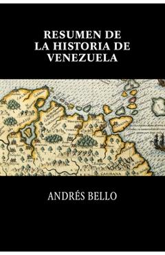 Coperta cărții 'Resumen de la historia de Venezuela - Andrés Bello'